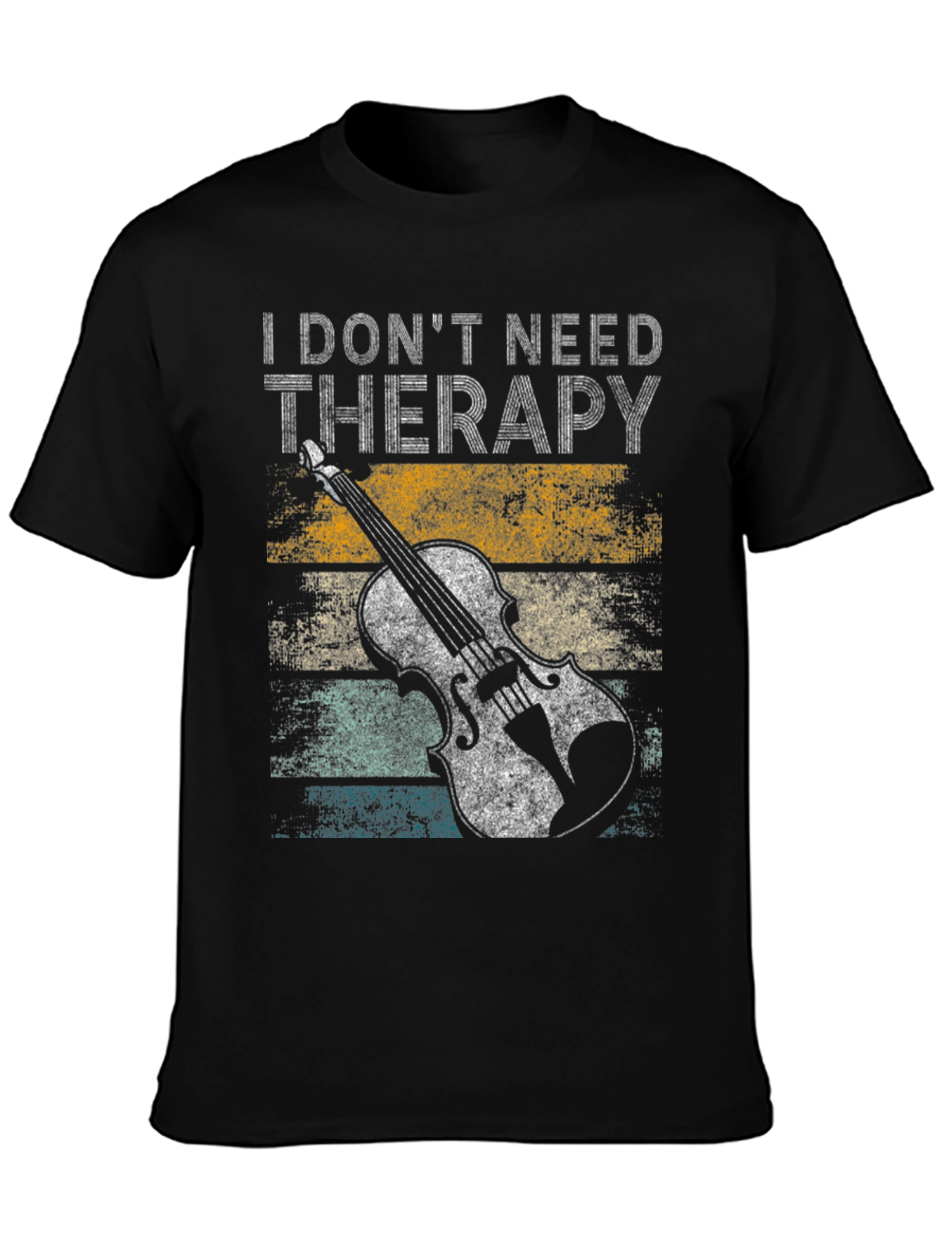 I Dont Need Therapy Violin T-Shirt