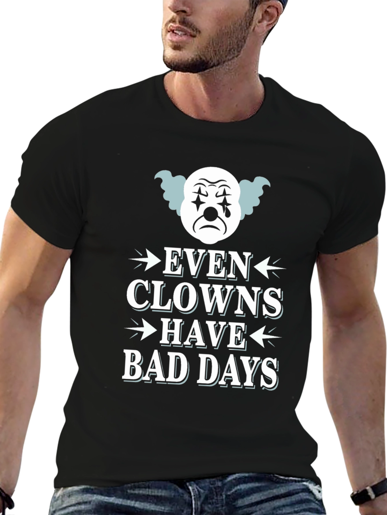 Even Clowns Have Bad Days T-Shirt Black Graphic Tee