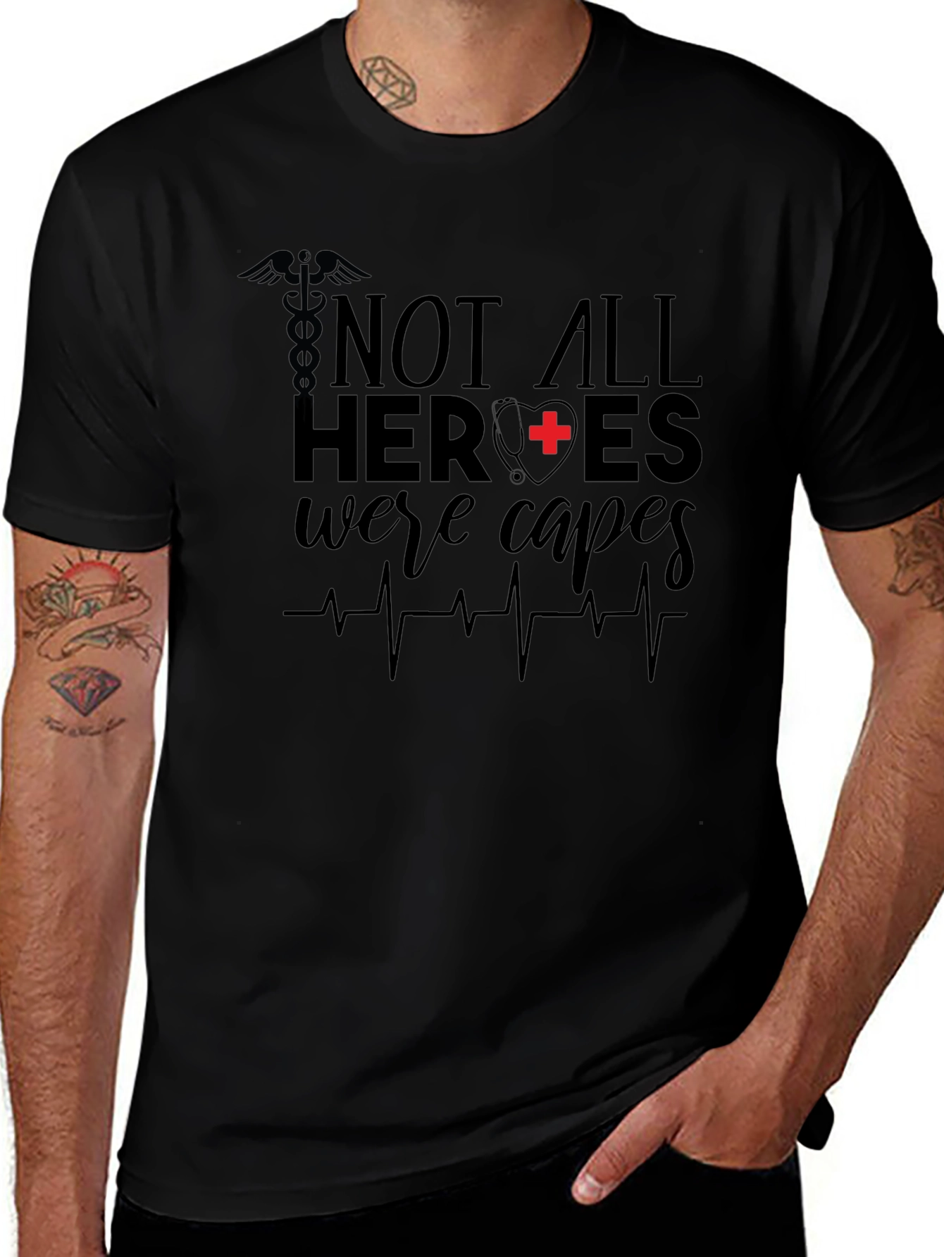 Not All Heroes Wear Capes Nurse T-Shirt
