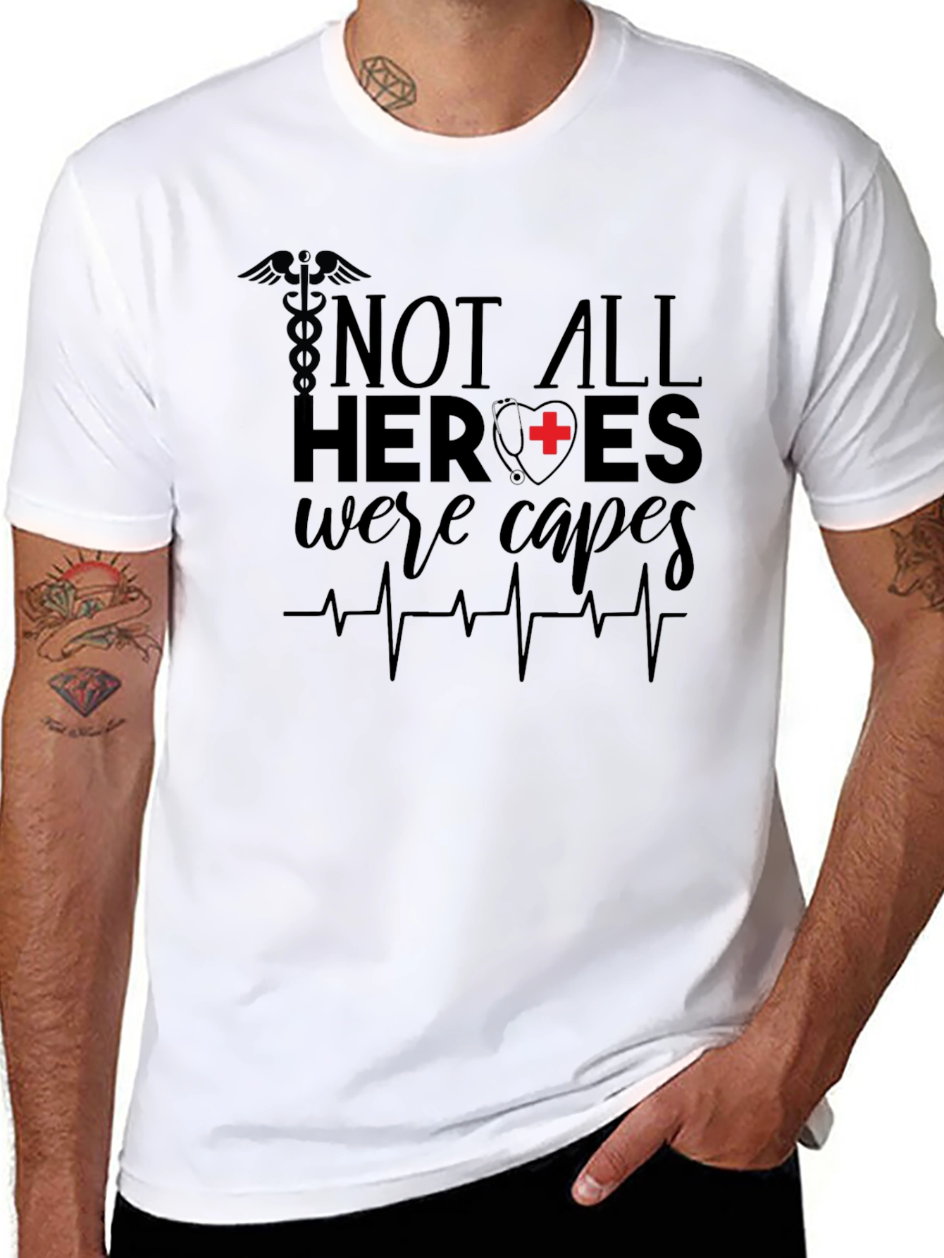 Not All Heroes Wear Capes Nurse T-Shirt