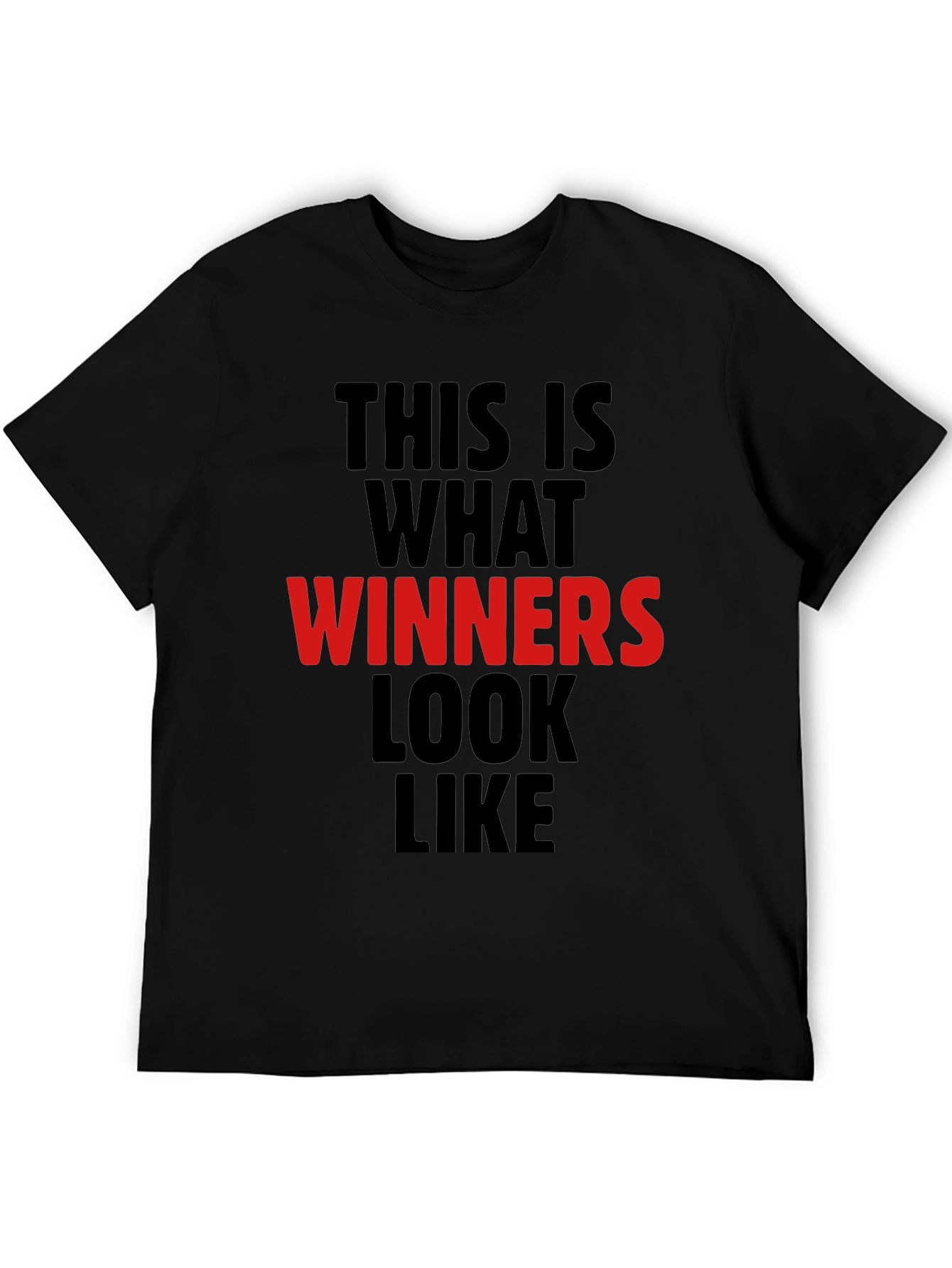 Winners Look Like T-Shirt