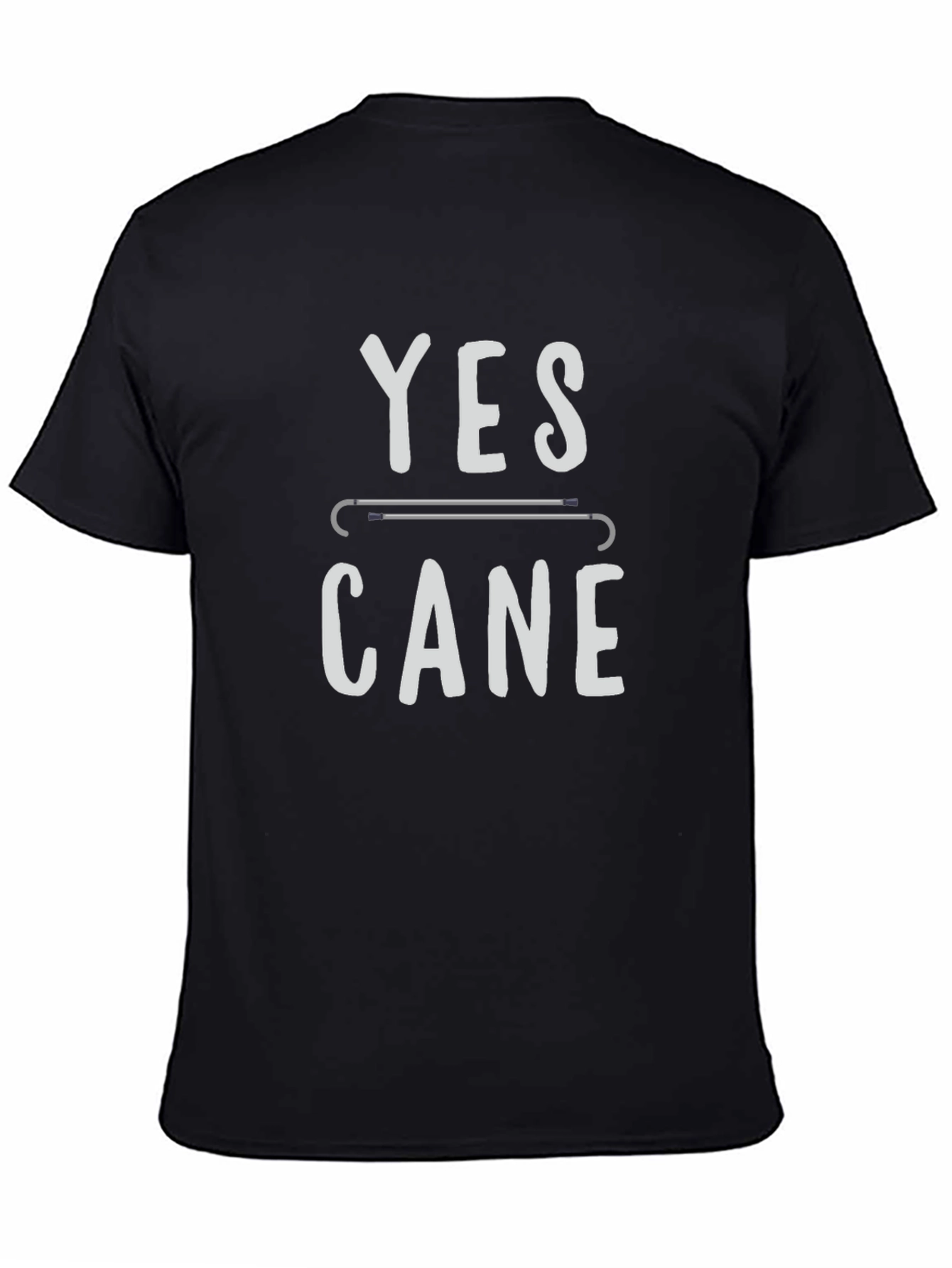 Yes Cane T-Shirt - Humor Disability Tee