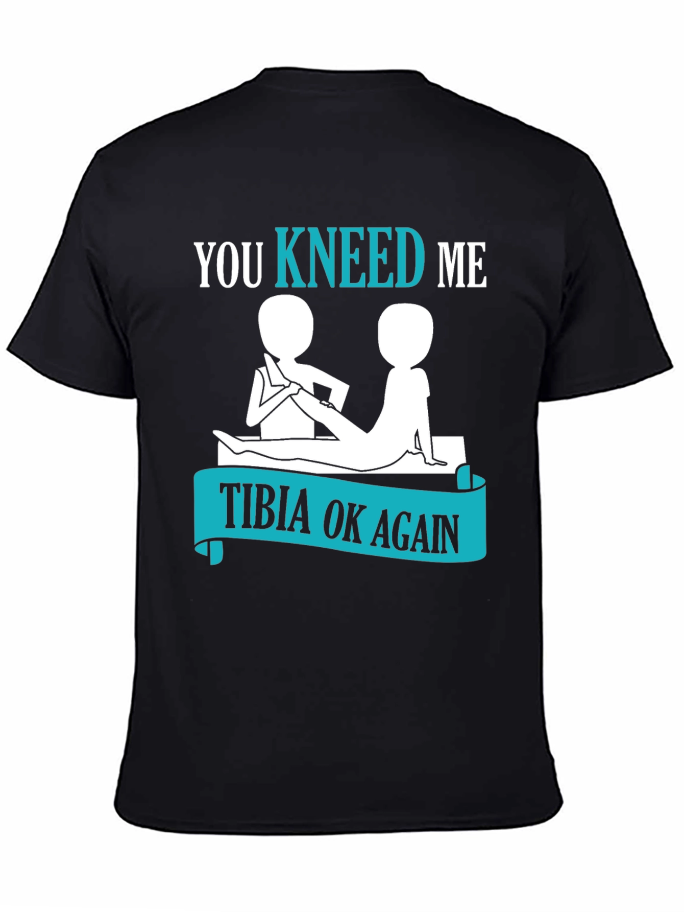 You Kneed Me? T-Shirt - Physical Therapy Funny Tee