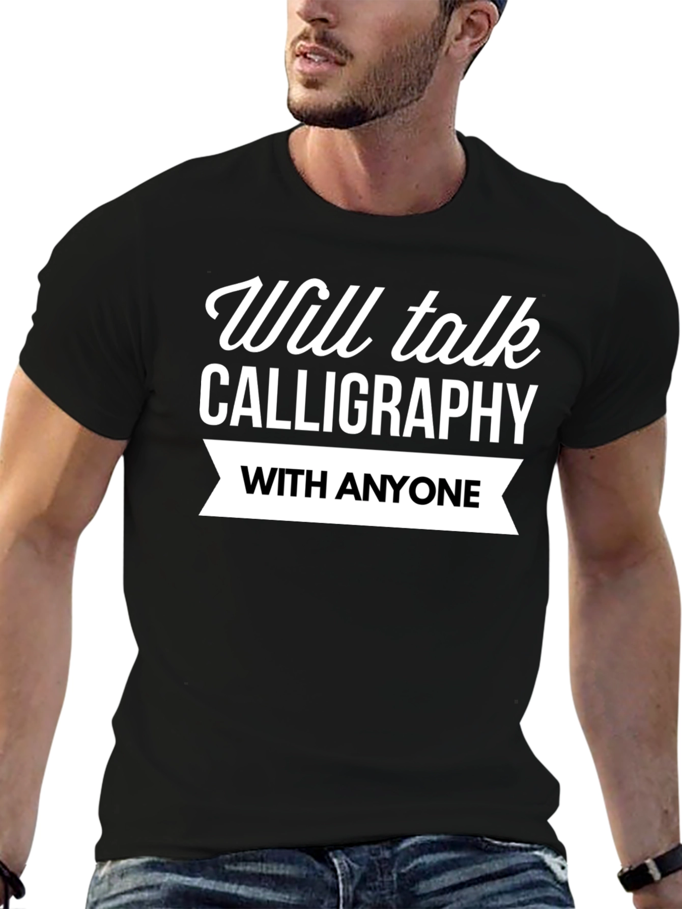 Will Talk Calligraphy T-Shirt