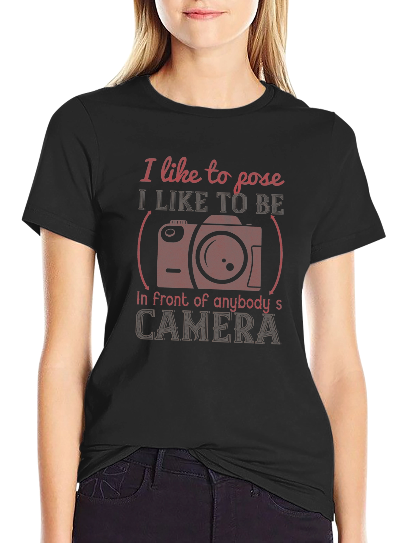 I Like to Pose T-Shirt