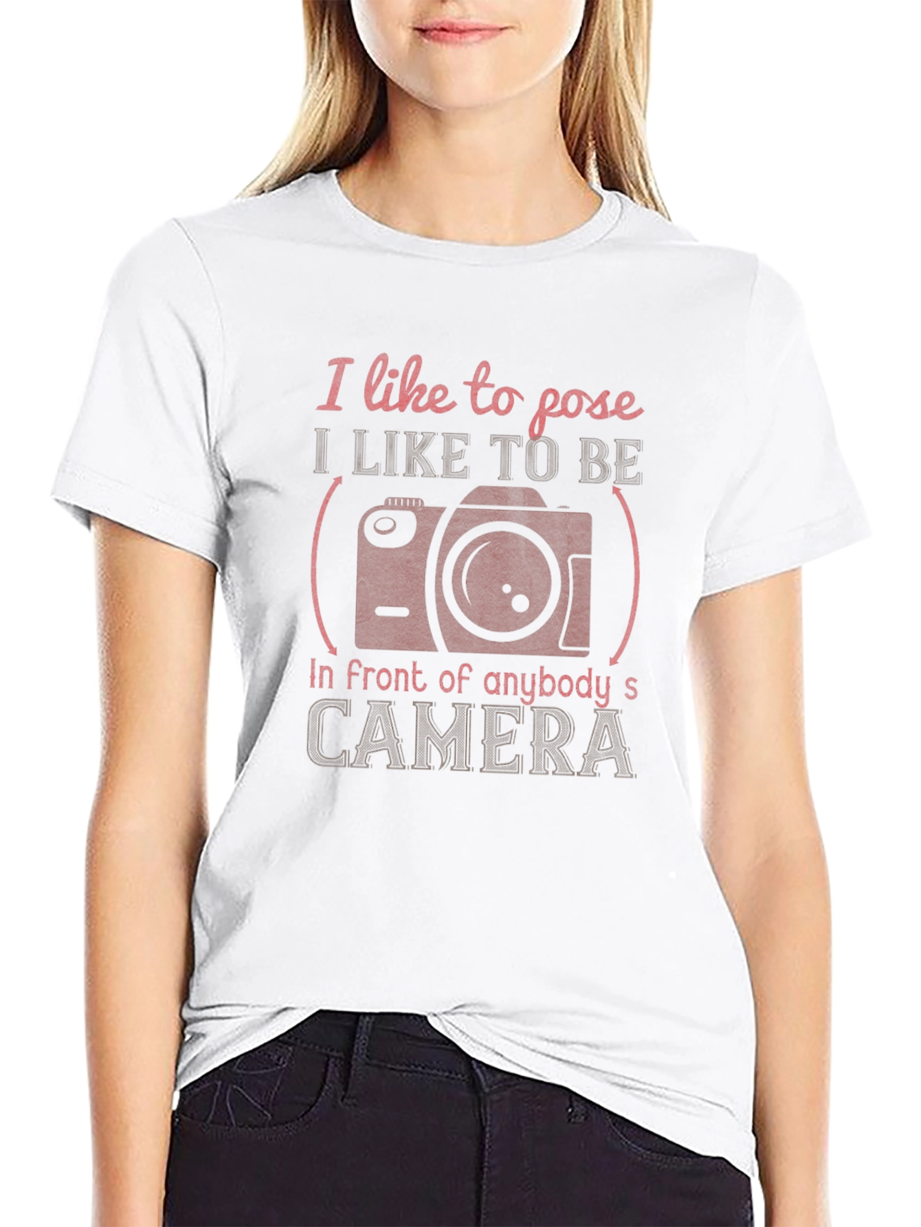 I Like to Pose T-Shirt