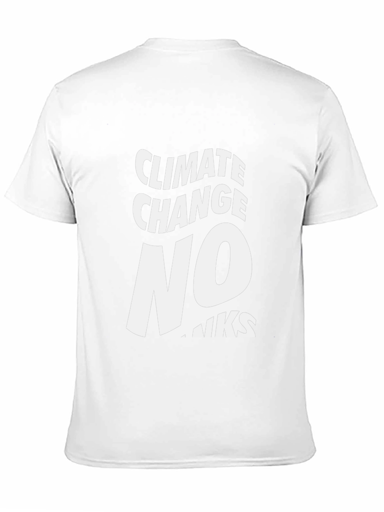 Climate Change No Thanks Graphic Tee