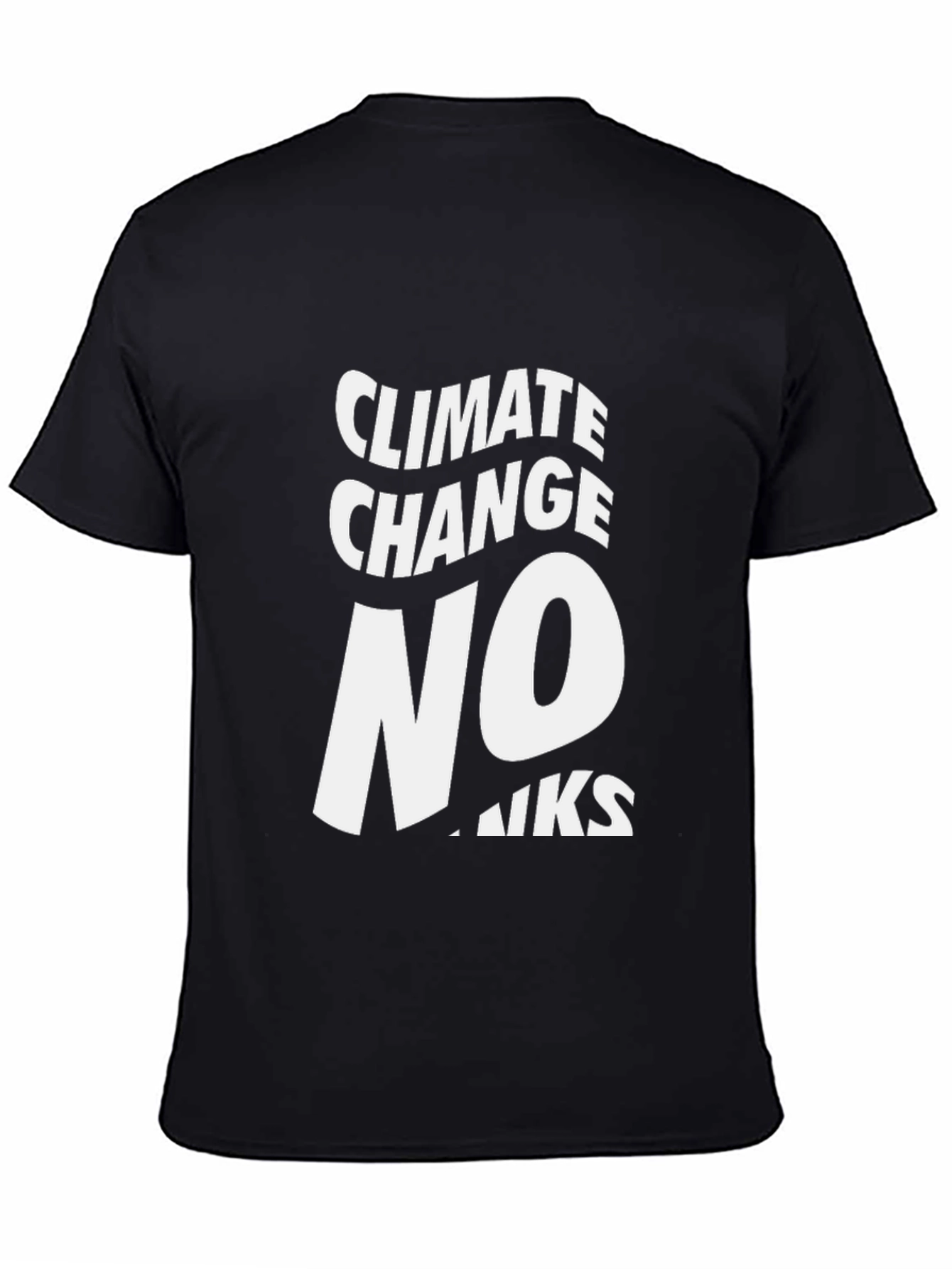 Climate Change No Thanks Graphic Tee
