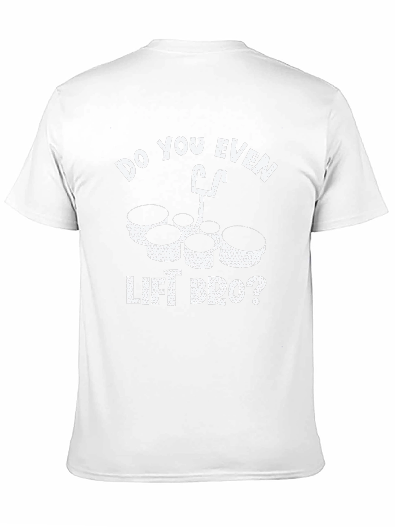 Do You Even Lift Bro? Drum Set T-Shirt