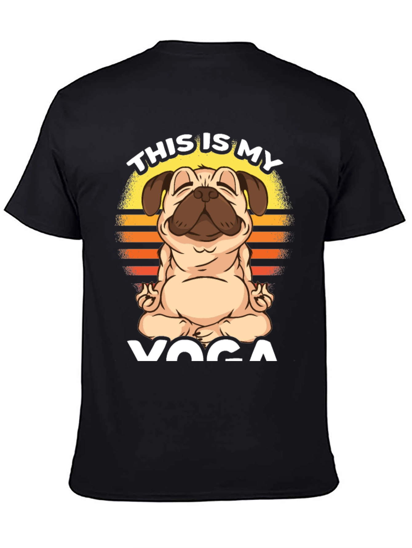 Pug Yoga T-Shirt - This is My Yoga