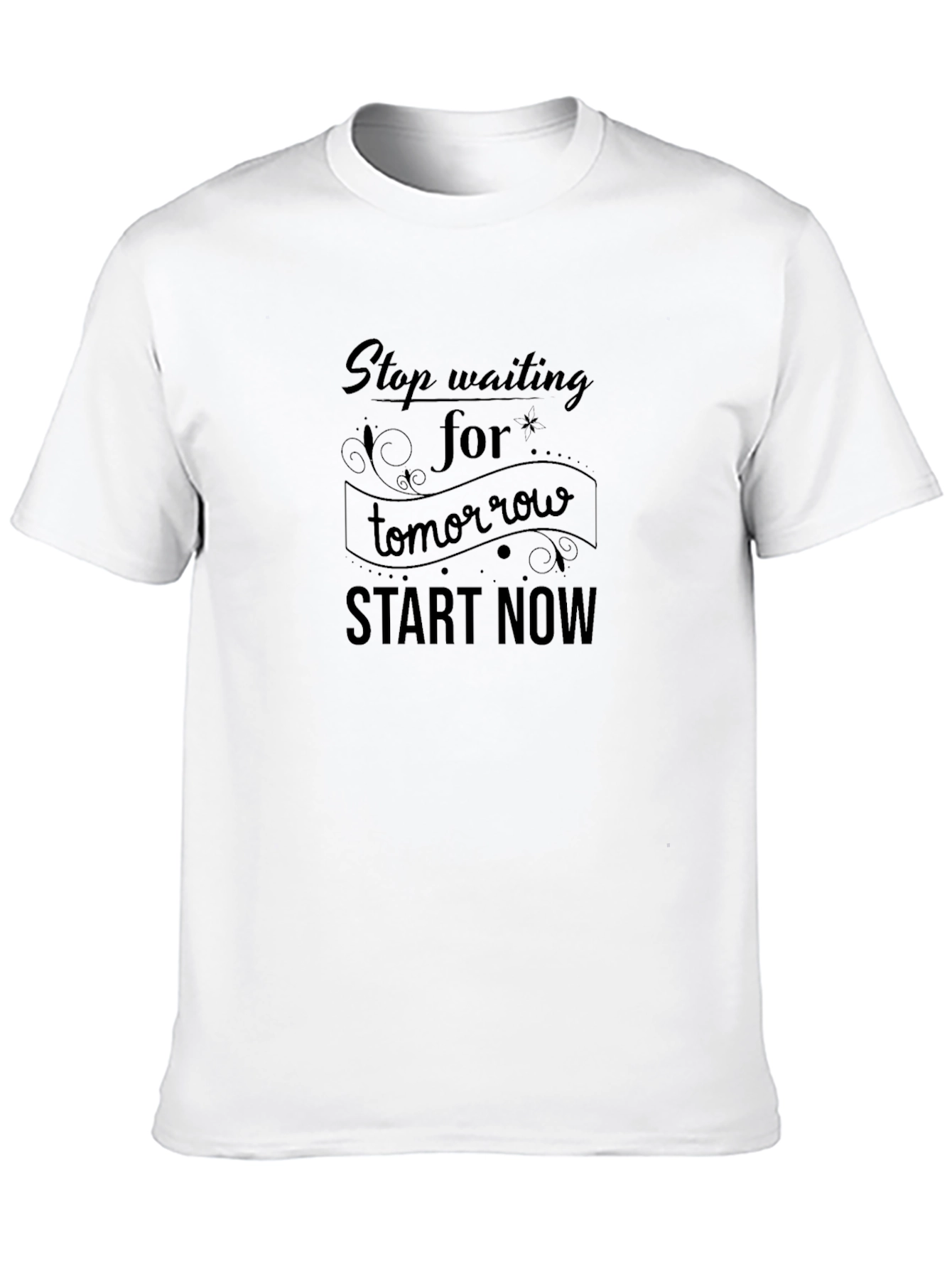 Inspirational Black T-Shirt: Start Now