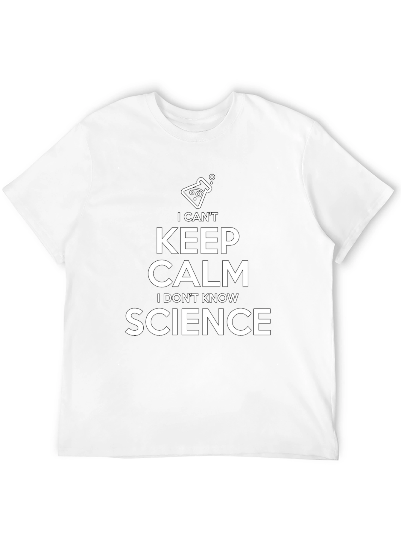 Keep Calm I Dont Know Science T-Shirt