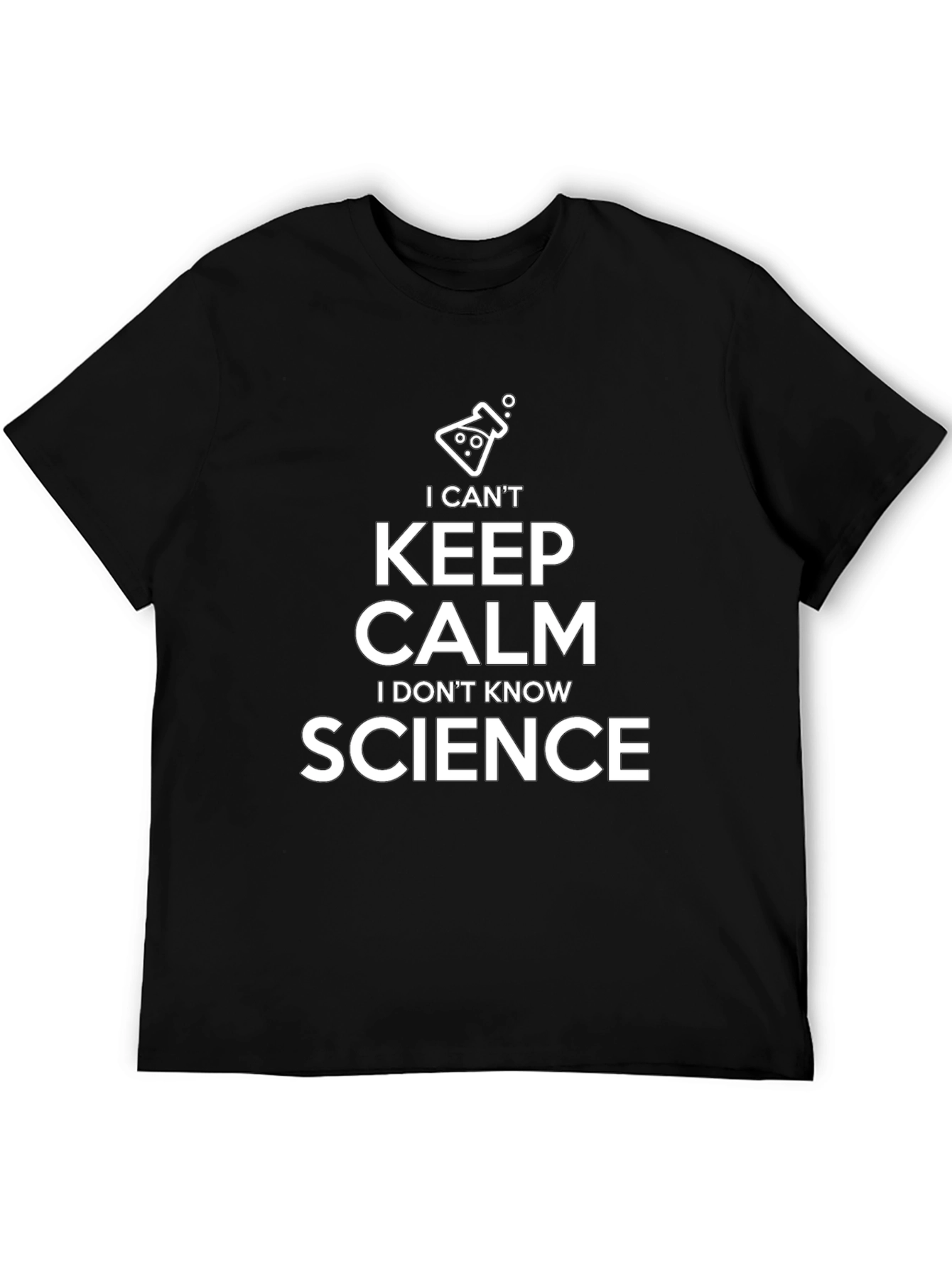 Keep Calm I Dont Know Science T-Shirt