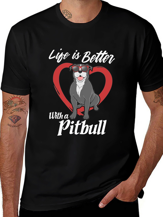 Life is Better with a Pitbull Graphic Tee