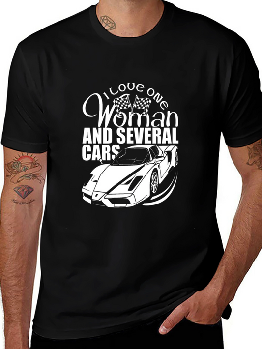 I Love One Woman and Several Cars Black T-Shirt