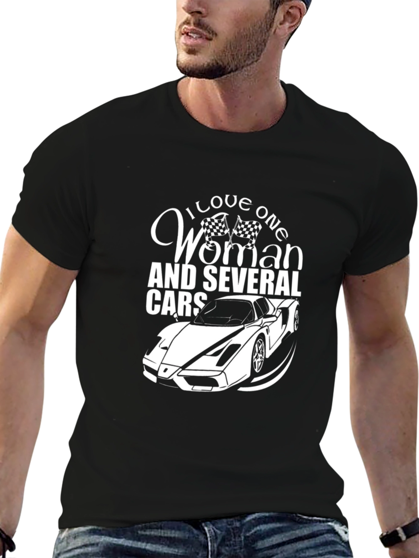 I Love One Woman and Several Cars Black T-Shirt