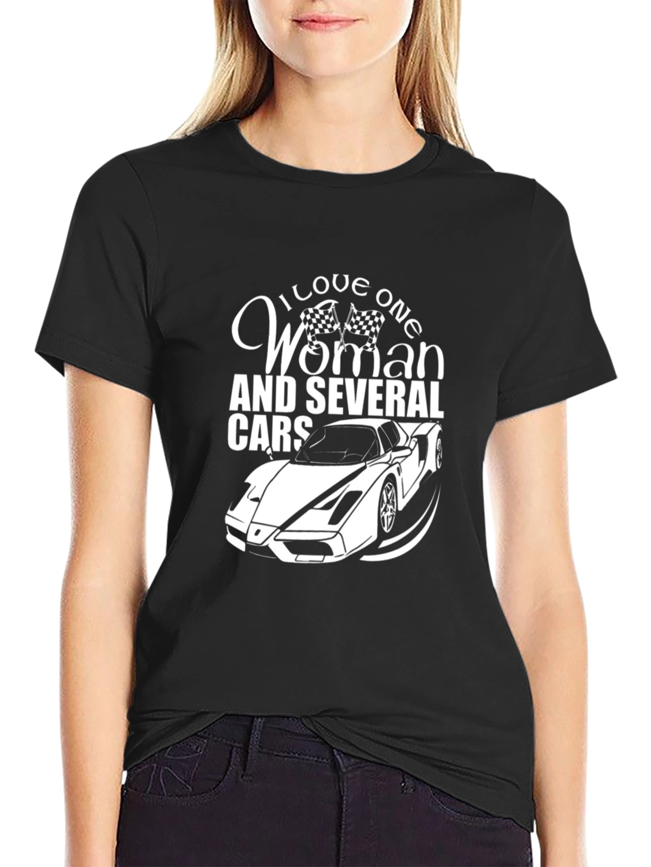 I Love One Woman and Several Cars Black T-Shirt