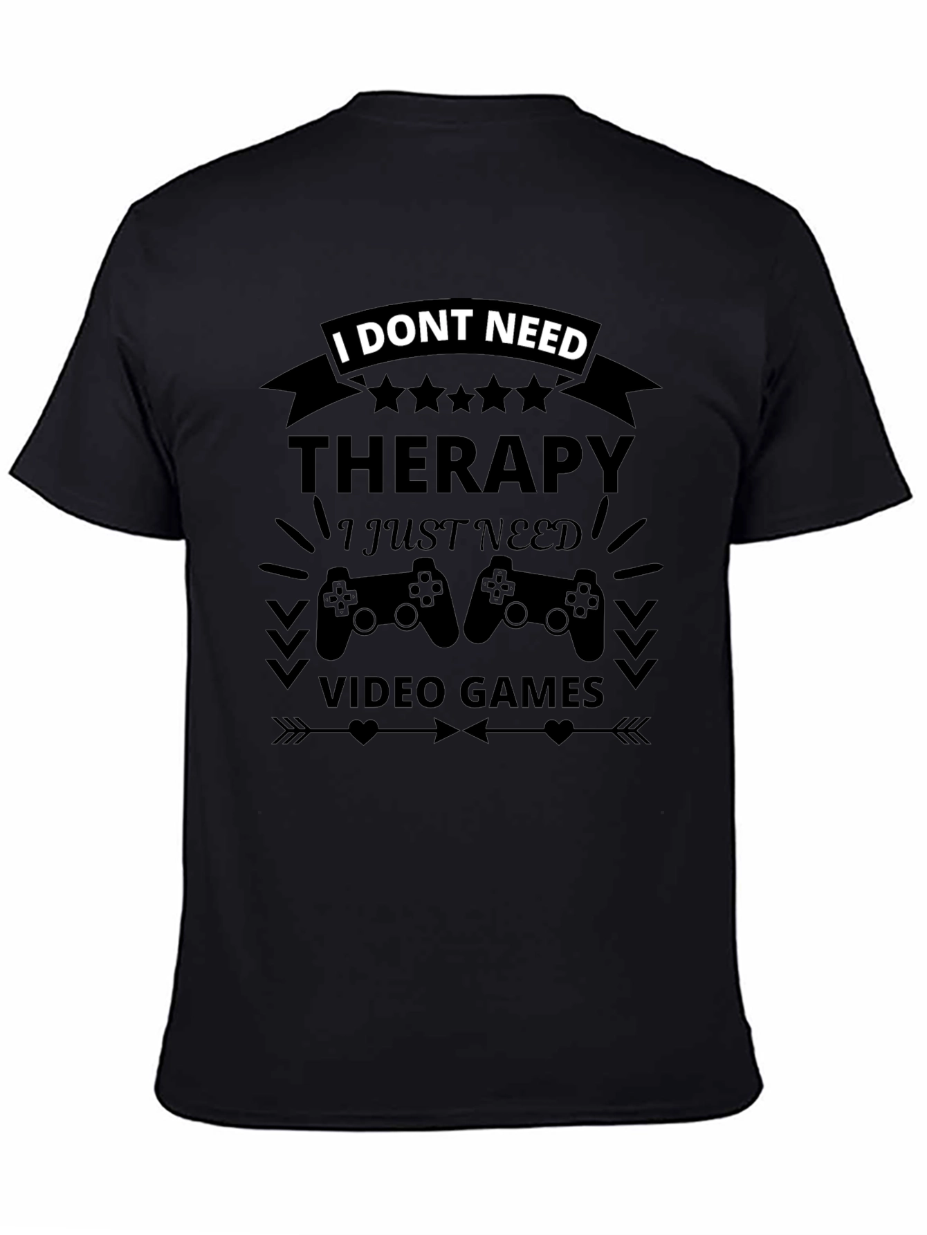 Funny Gamer T-Shirt - Therapy? I Need Video Games!