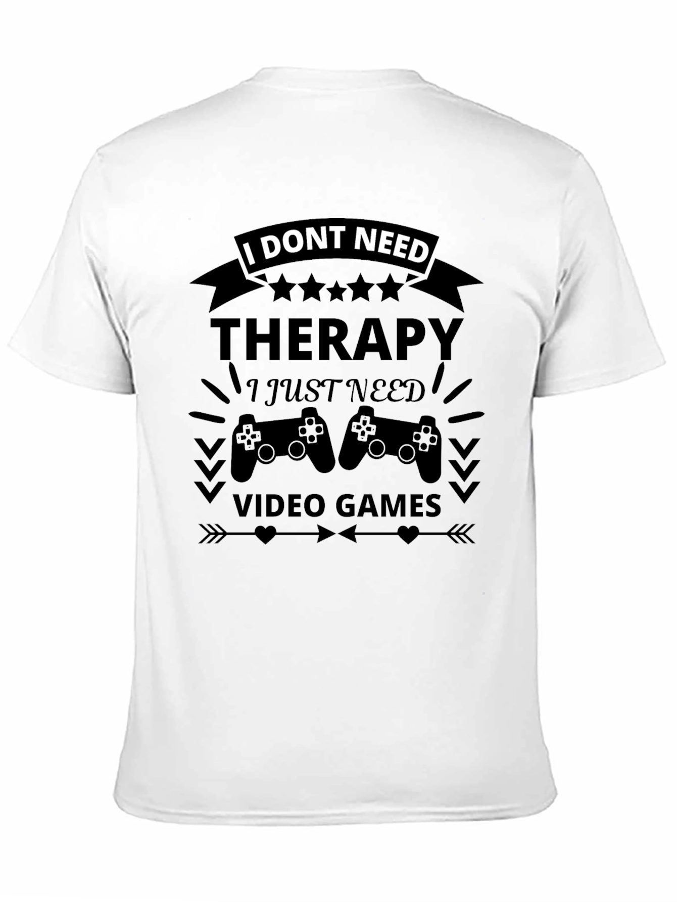 Funny Gamer T-Shirt - Therapy? I Need Video Games!