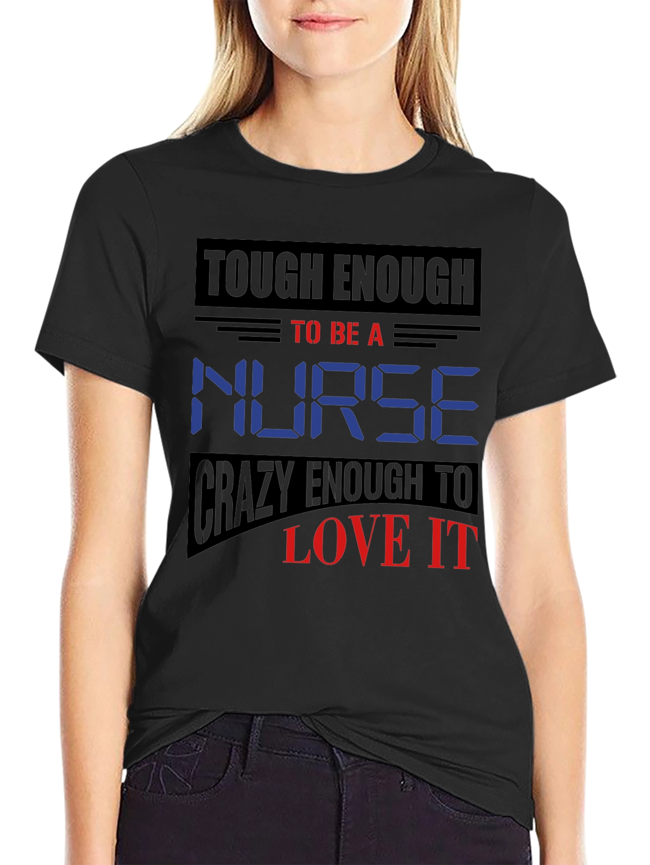 Tough Enough Nurse Graphic T-Shirt