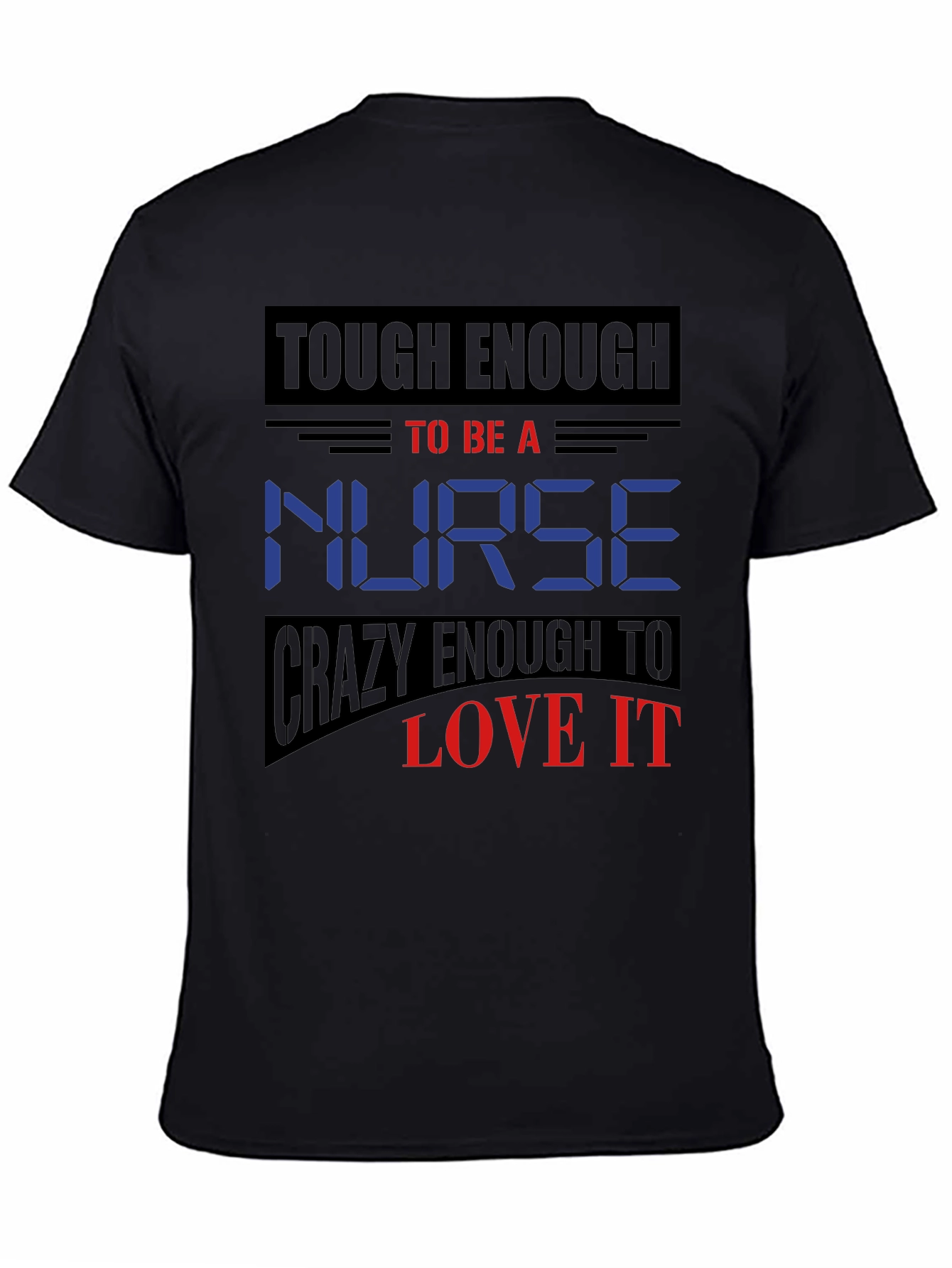 Tough Enough Nurse Graphic T-Shirt