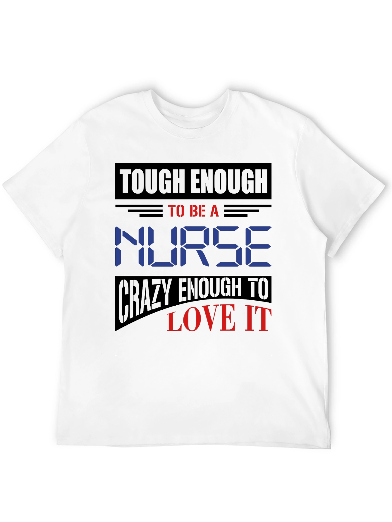 Tough Enough Nurse Graphic T-Shirt