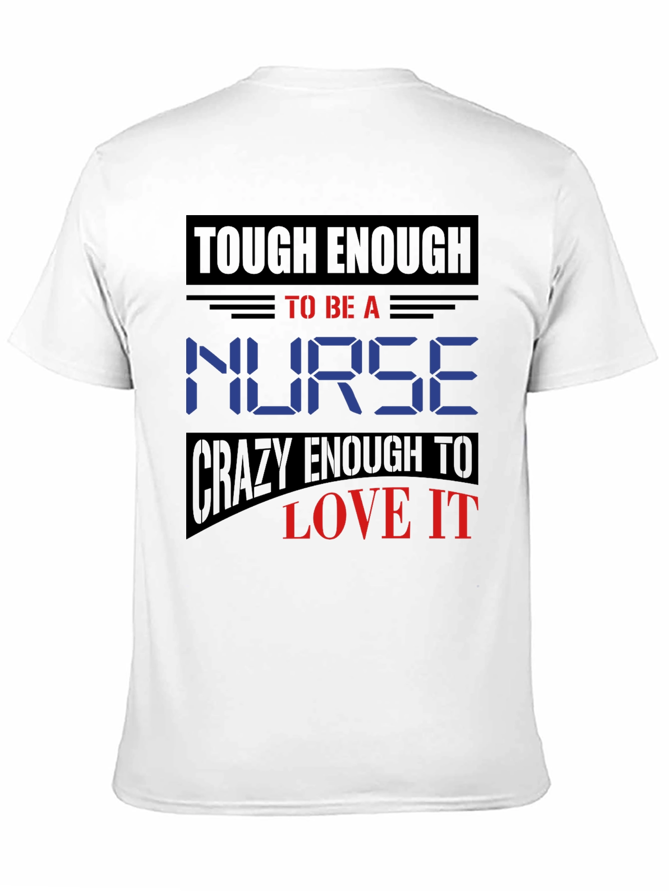 Tough Enough Nurse Graphic T-Shirt