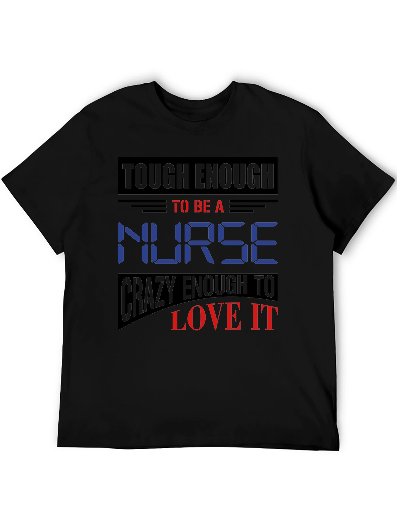 Tough Enough Nurse Graphic T-Shirt