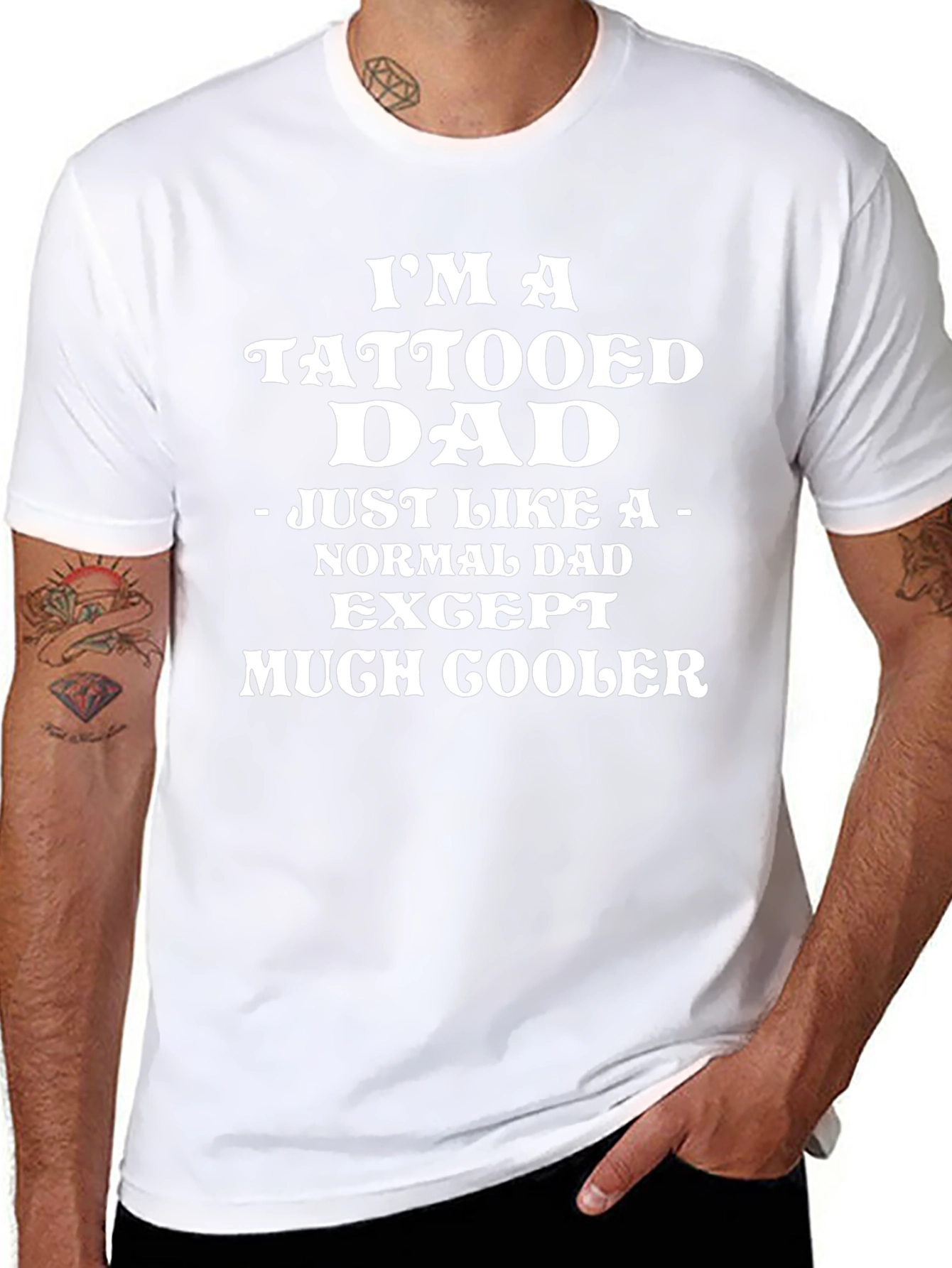 Tattooed Dad Graphic Tee - Much Cooler Dad T-Shirt