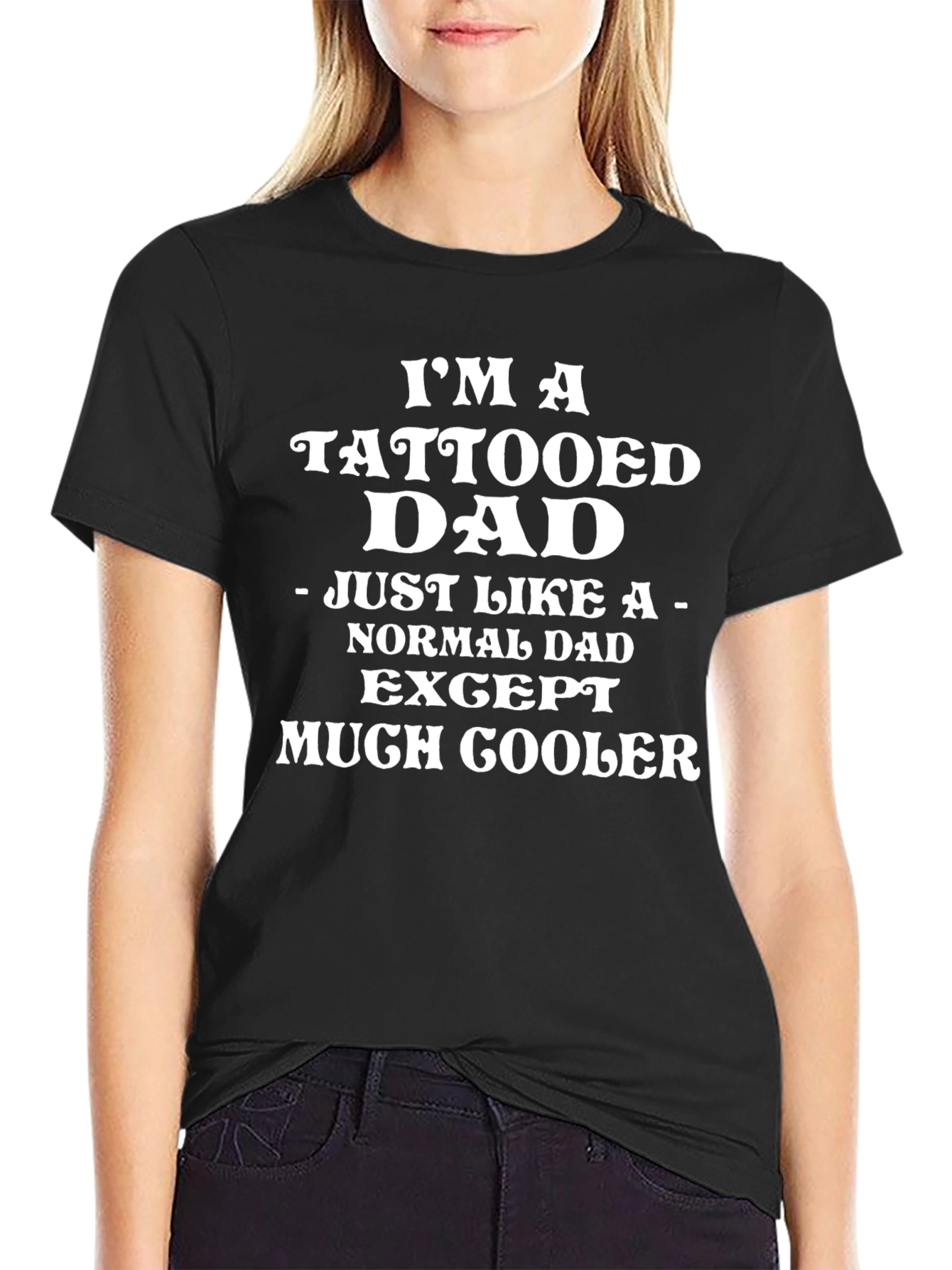 Tattooed Dad Graphic Tee - Much Cooler Dad T-Shirt