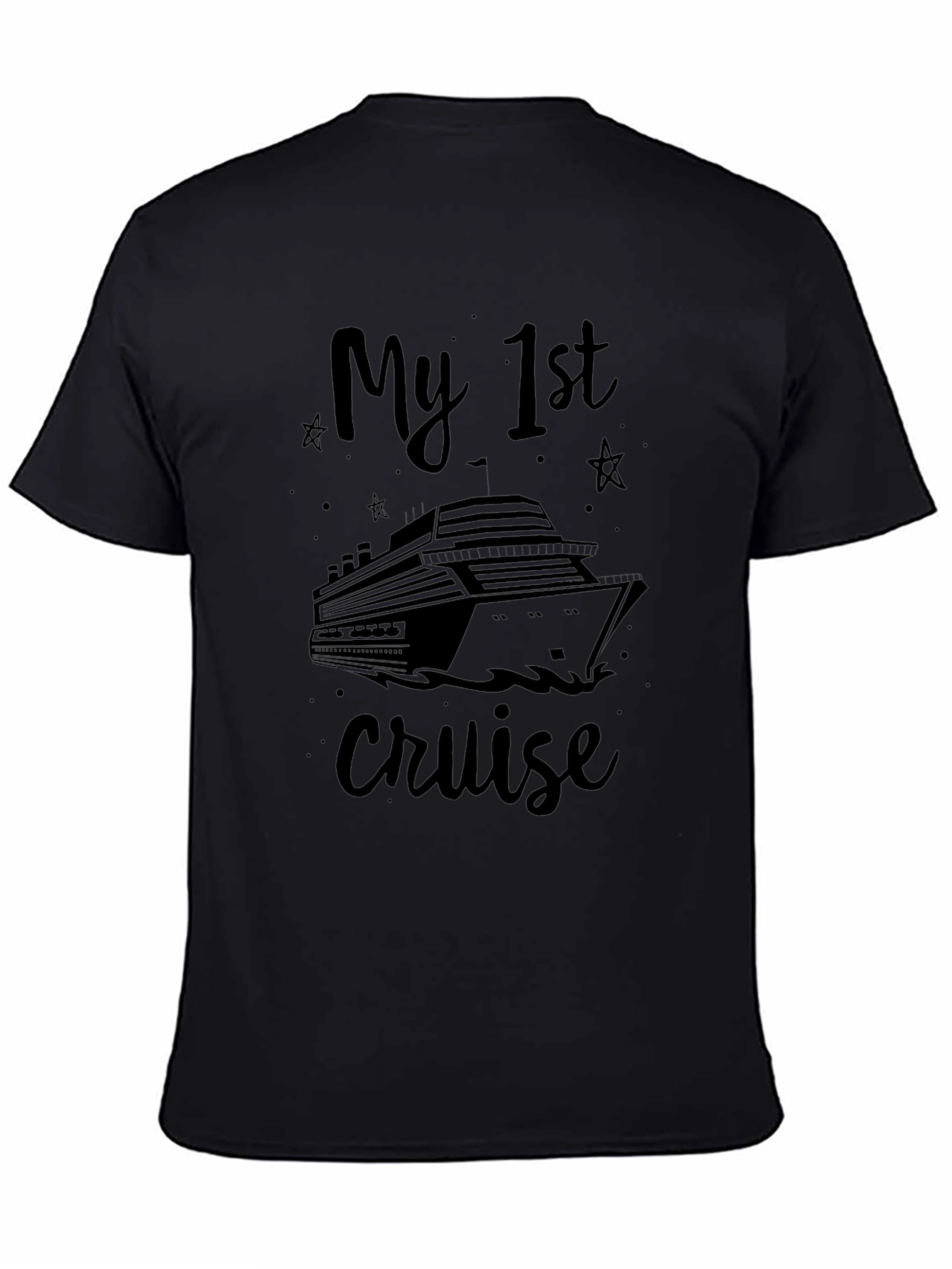 My First Cruise T-Shirt - Black