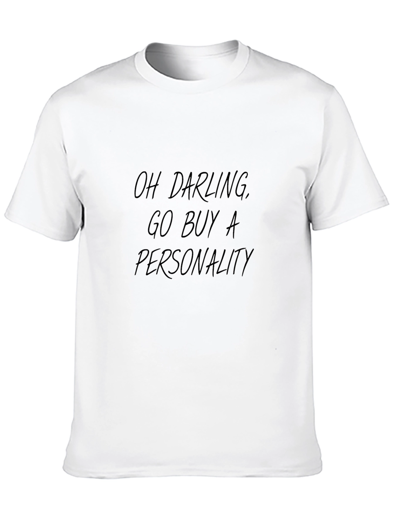 Sarcastic Statement T-Shirt