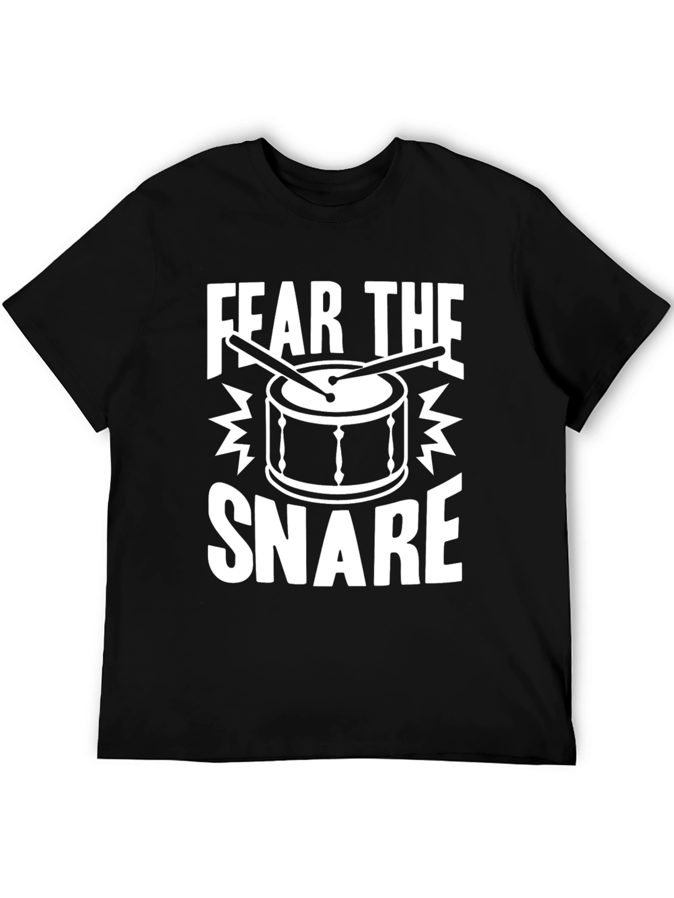Fear The Snare Drummer T-Shirt