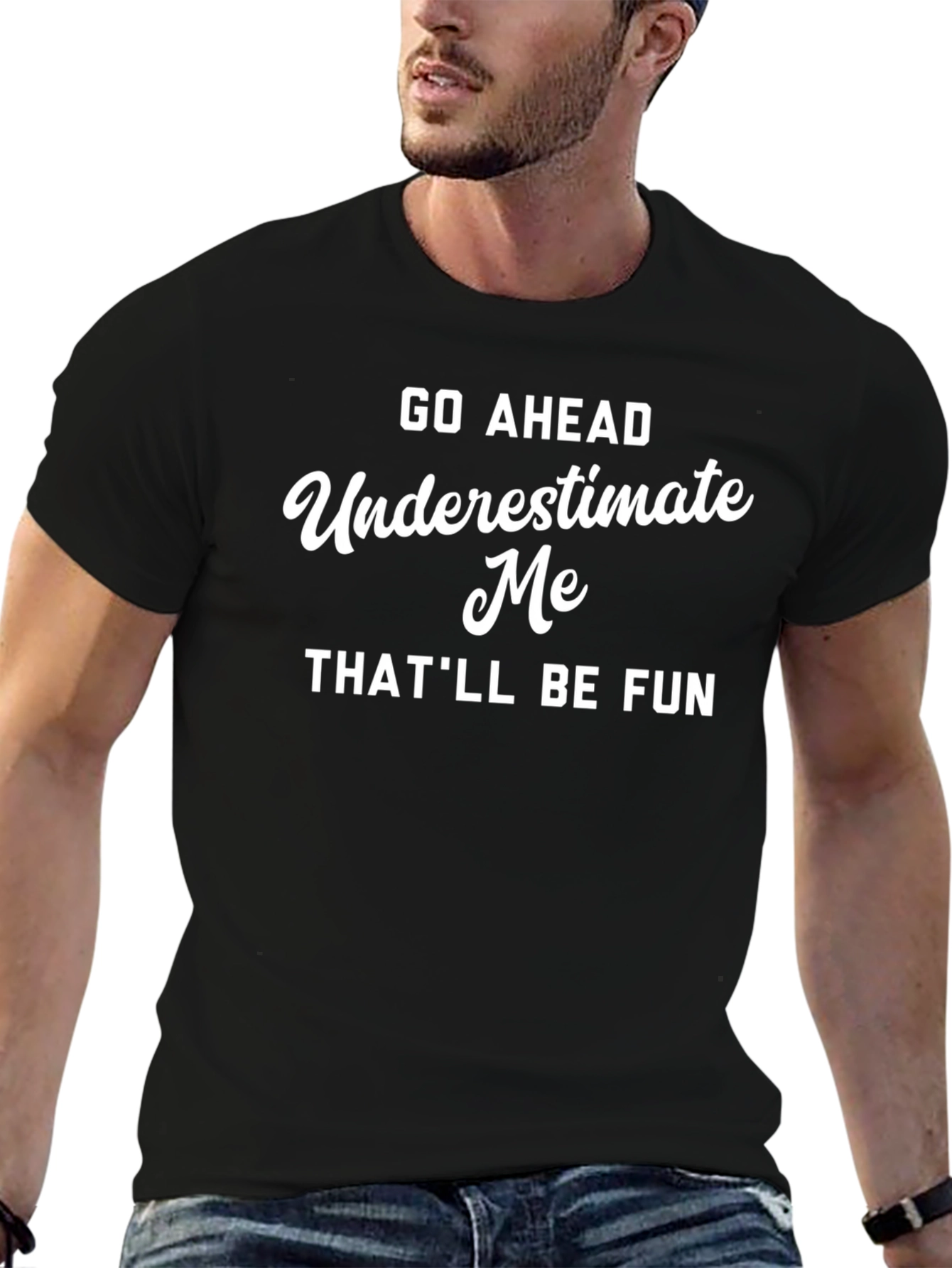 Underestimate Me Funny Black Graphic Tee