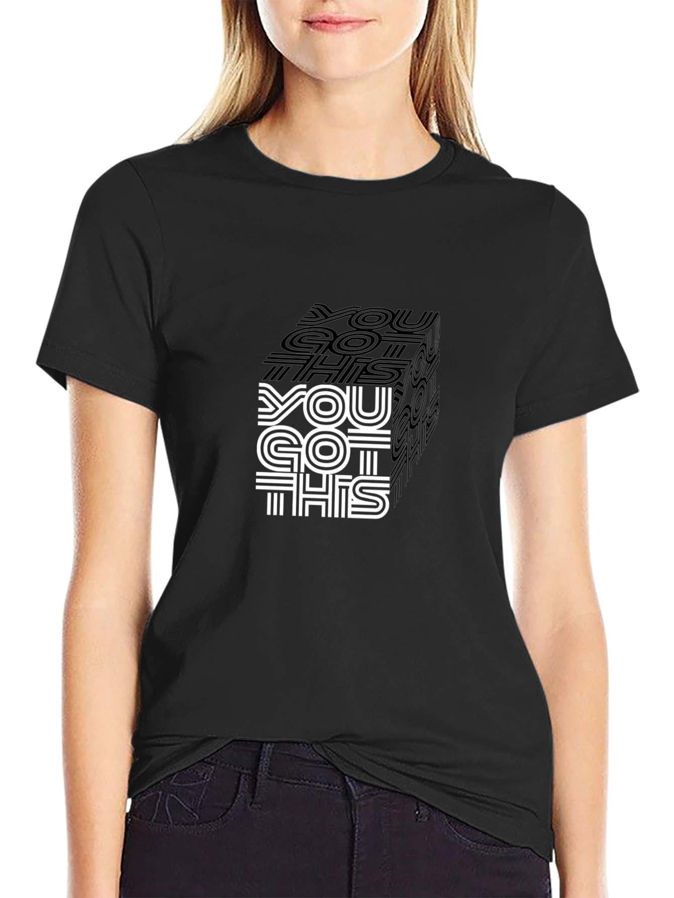 You Got This Graphic Tee - Stylish Black Shirt