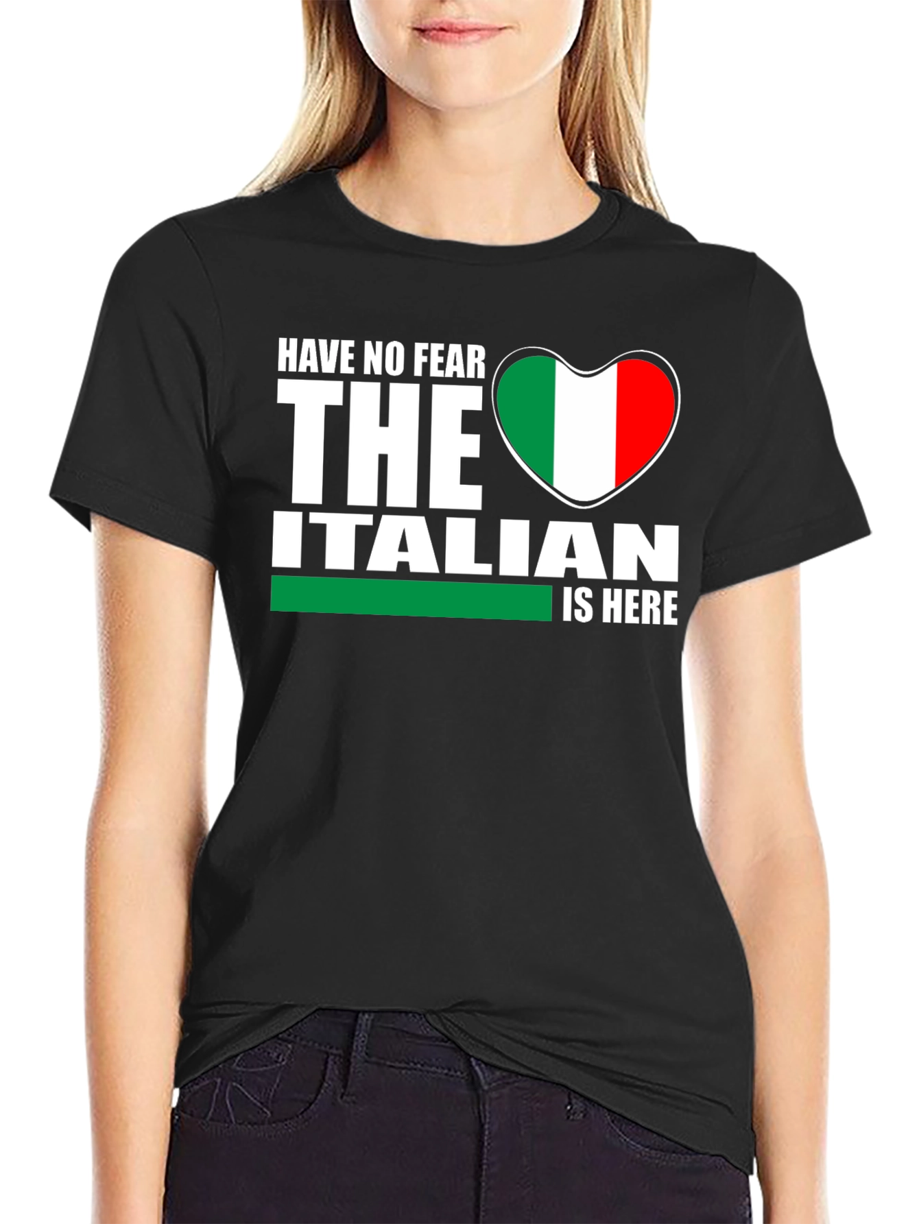 Have No Fear The Italian Is Here T-Shirt