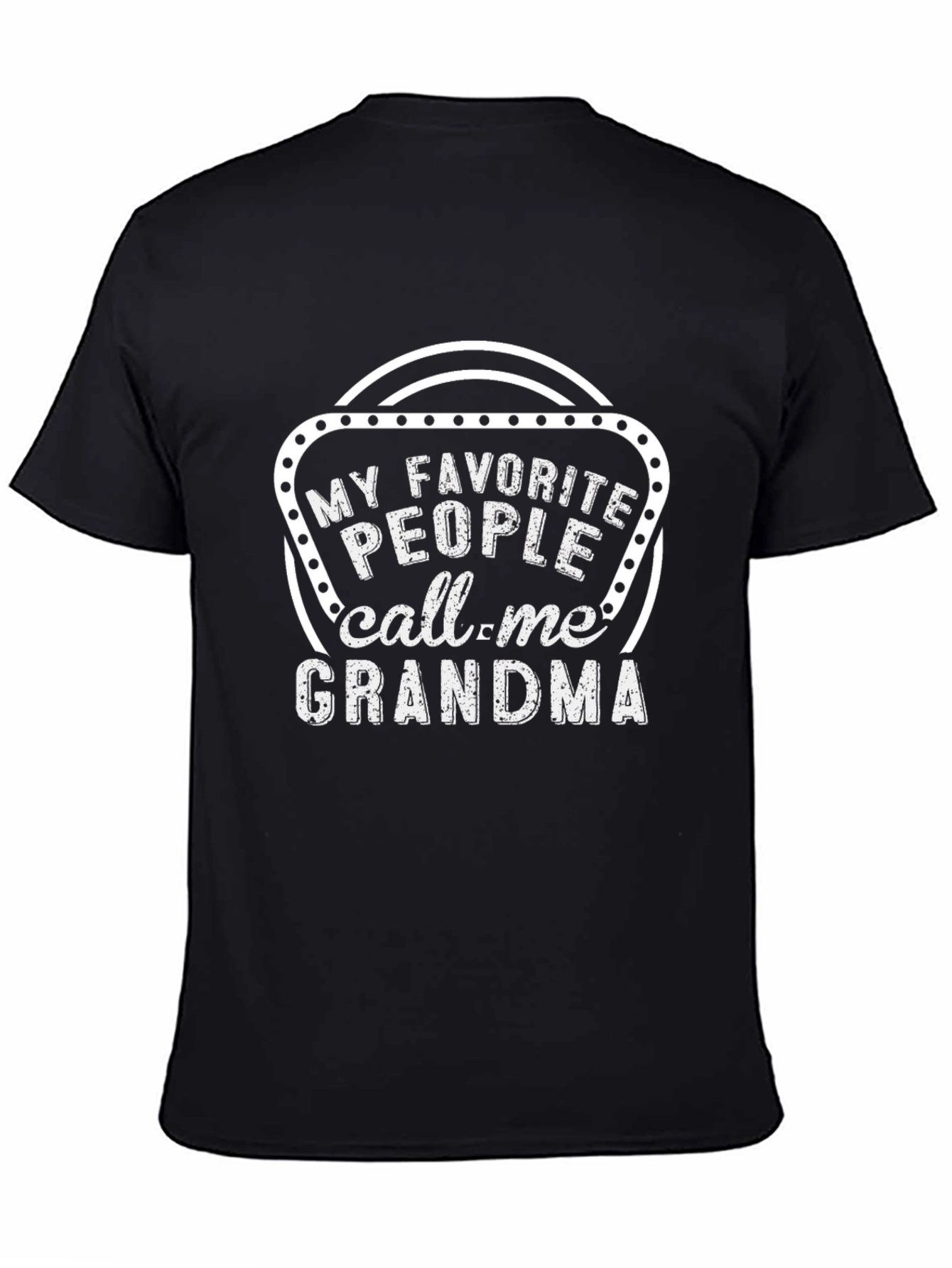 My Favorite People Call Me Grandma T-Shirt