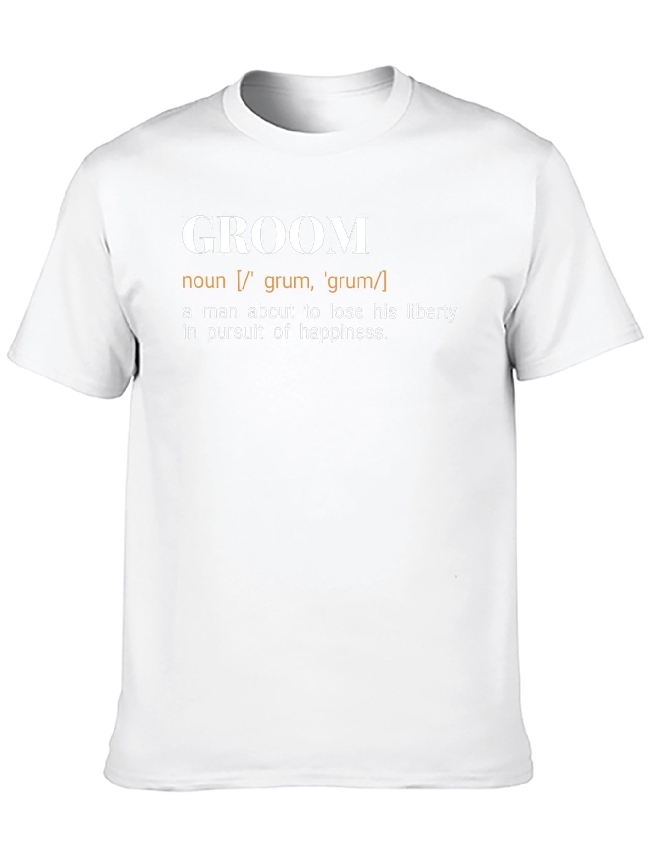 Groom Definition T-Shirt - Funny Wedding Gift