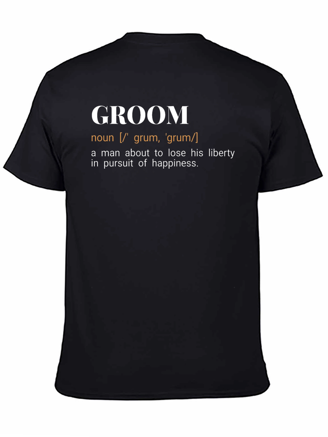 Groom Definition T-Shirt - Funny Wedding Gift