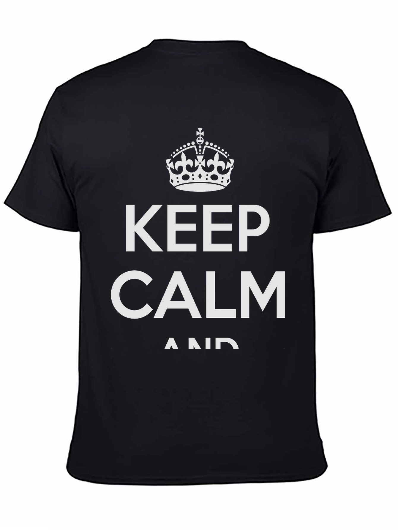 Keep Calm T-Shirt - Classic Design