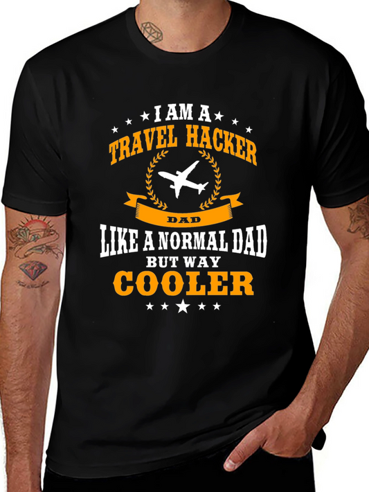 Travel Hacker Dad T-Shirt - Cool Dad Shirt