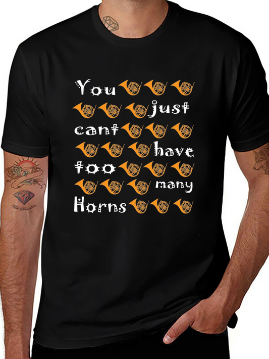 Horns T-Shirt: You Cant Have Too Many