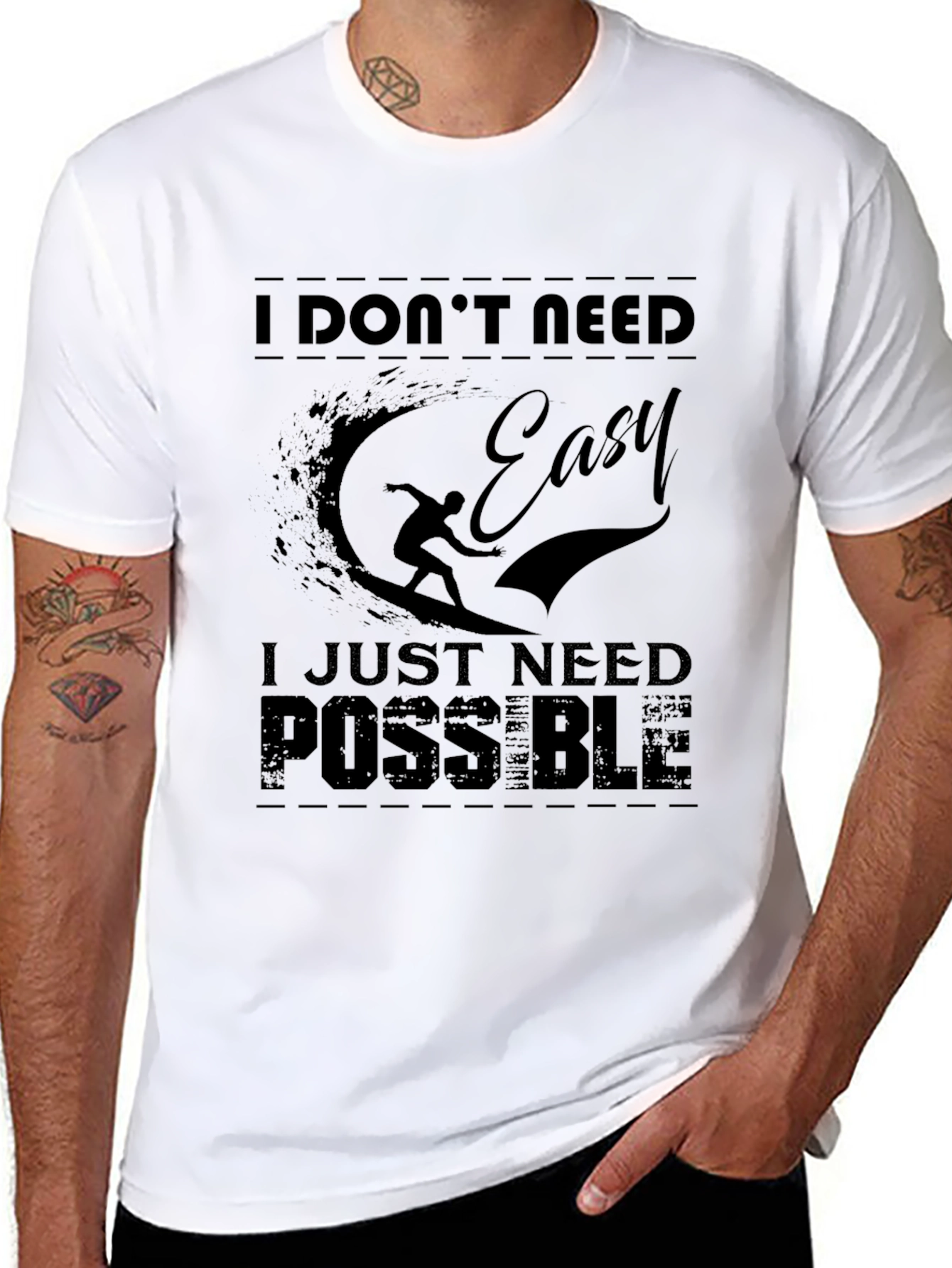 I Dont Need Easy Possible T-Shirt